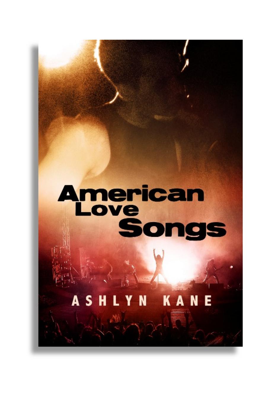American Love Songs by Ashlyn Kane