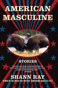 American Masculine by Shann Ray