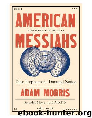 American Messiahs by Adam Morris
