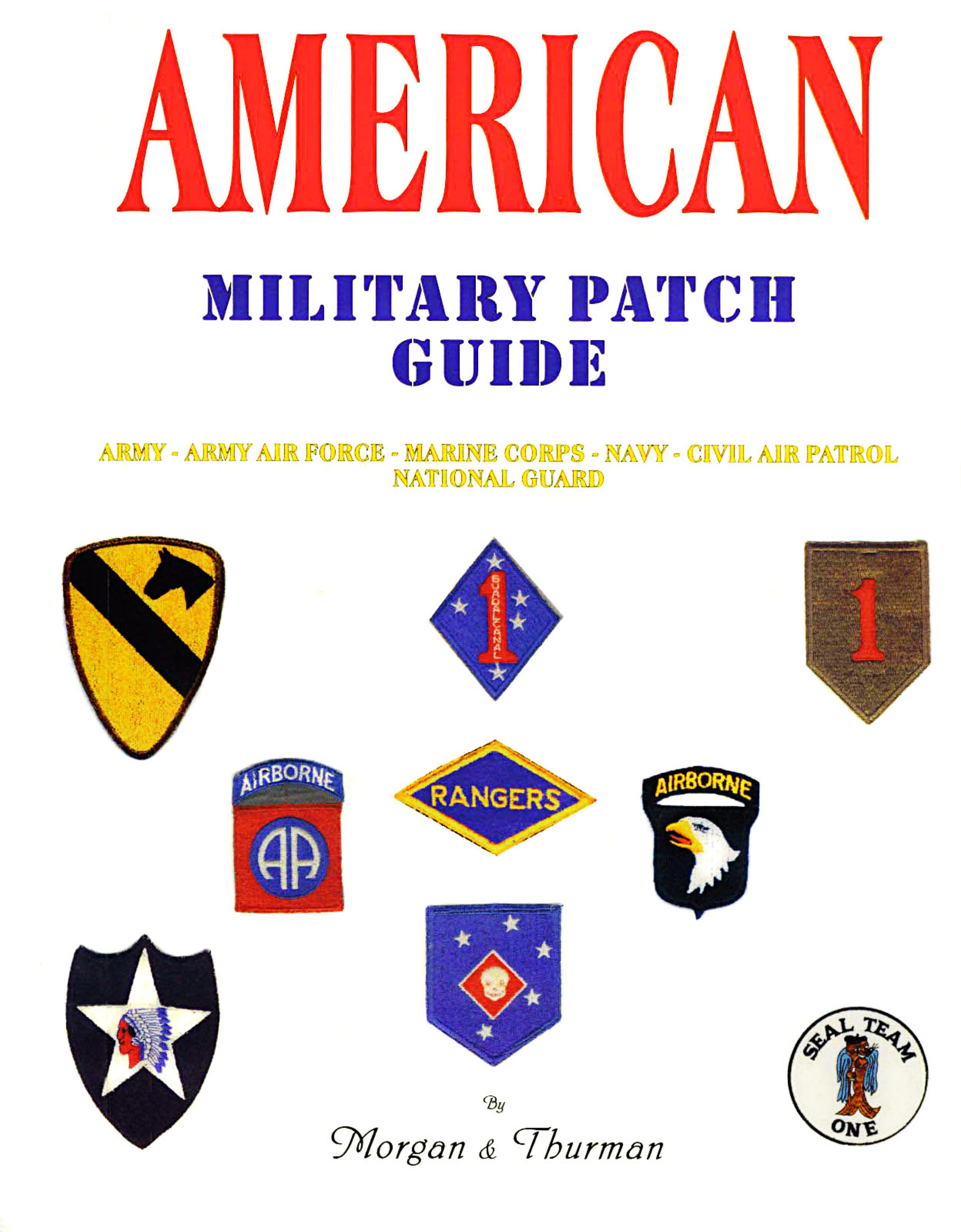 American Military Patch Guide by Unknown