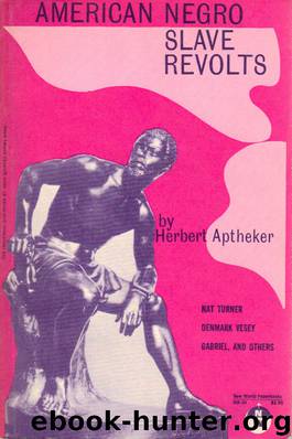 American Negro Slave Revolts by Herbert Aptheker