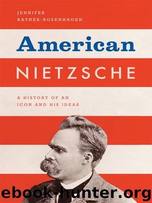 American Nietzsche by Jennifer Ratner-Rosenhagen