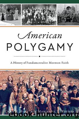 American Polygamy by Craig L. Foster