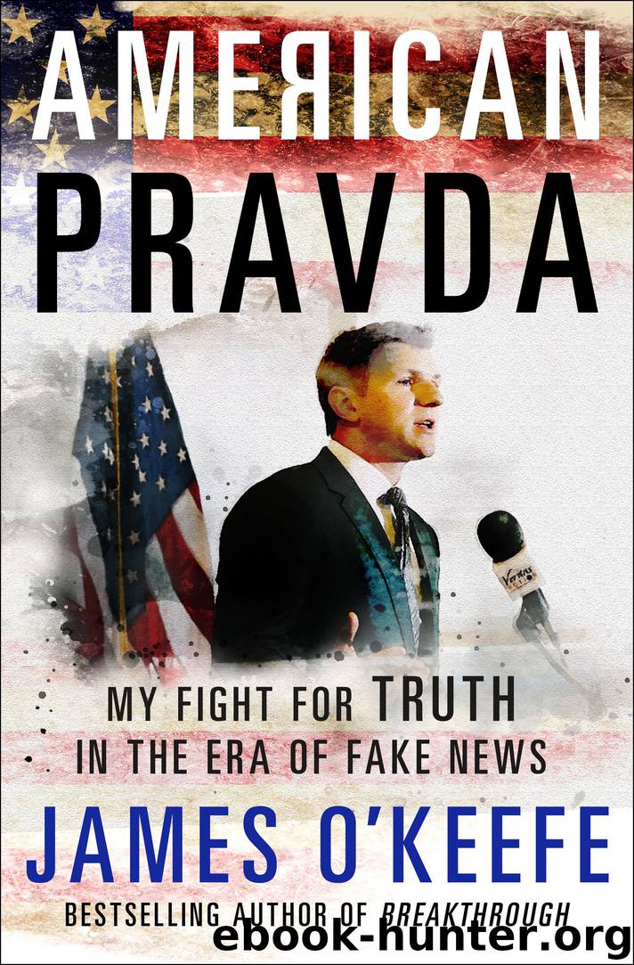 American Pravda by James O'Keefe