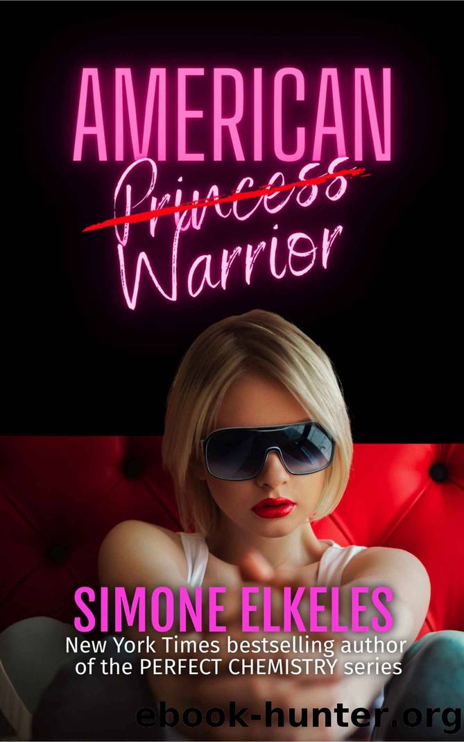 American Princess Warrior by Elkeles Simone