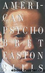 American Psycho (Vintage Contemporaries) by Bret Easton Ellis