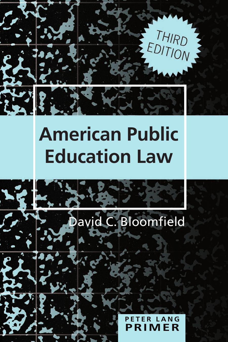 American Public Education Law Primer (Peter Lang Primer) by David C. Bloomfield