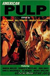 American Pulp by Ed Gorman & Bill Pronzini & Martin H Greenberg
