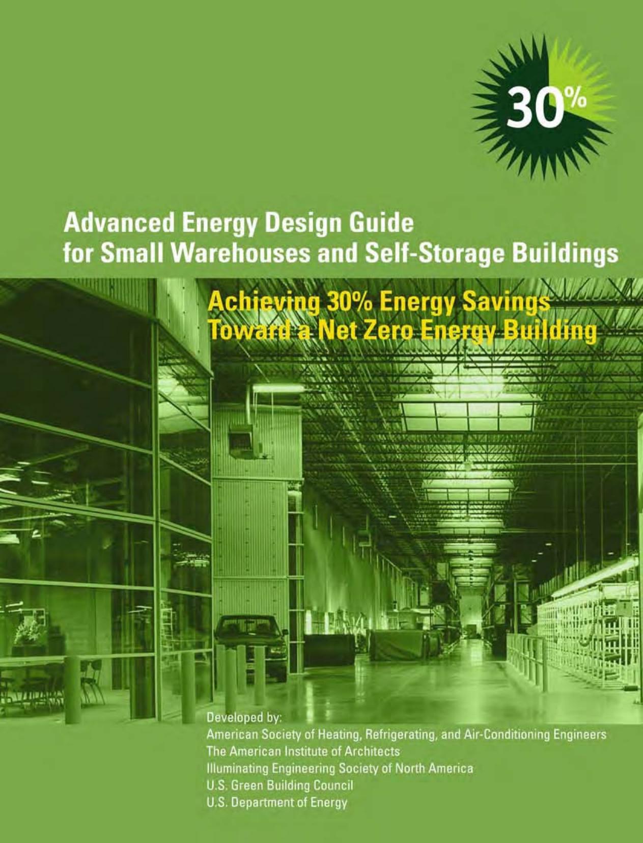 American Society of Heating, Refrigerating and Air-Cond by Advanced Energy Design Guide for Small Warehouses & Self-Storage Buildings (2008)(94s)