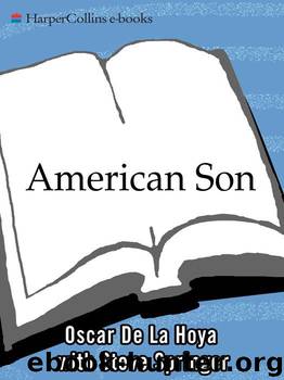American Son by De La Hoya Oscar & Springer Steve