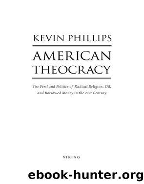 American Theocracy by Kevin Phillips