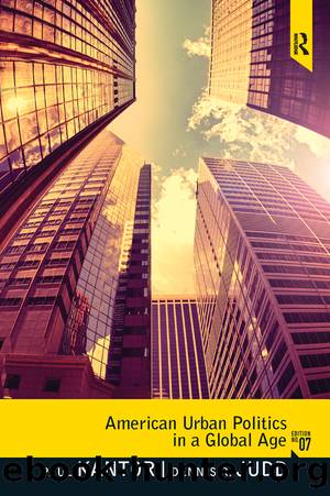 American Urban Politics in a Global Age by Paul Kantor & Dennis R. Judd