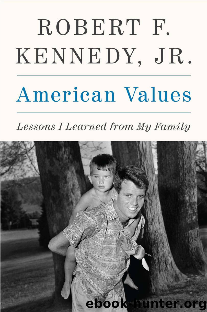 American Values by Robert F. Kennedy Jr