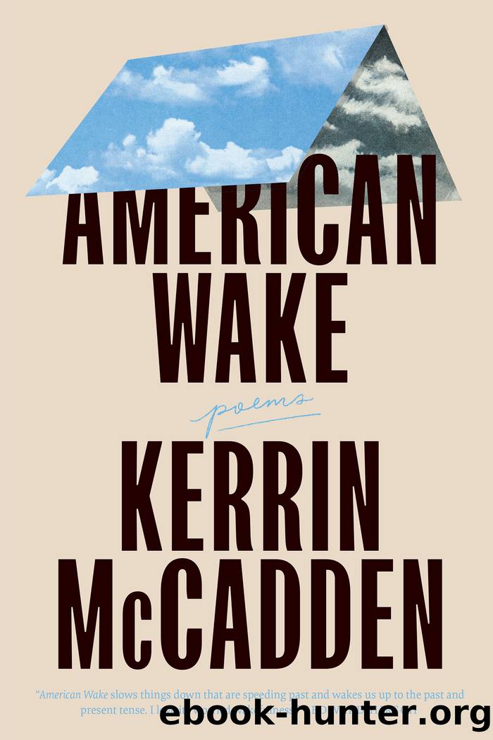 American Wake by Kerrin McCadden