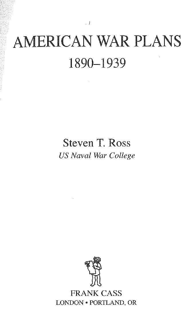 American War Plans, 1890â1939 by Steven T. Ross