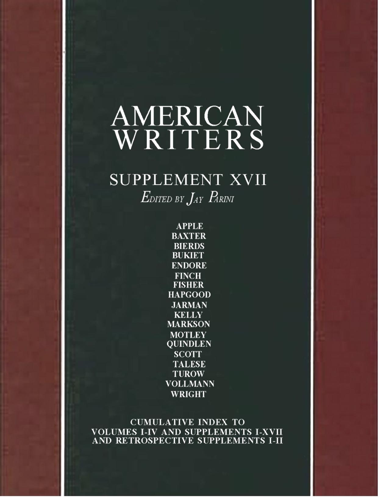 American Writers Supplement XVII (Max Apple to Franz Wright) by Jay Parini