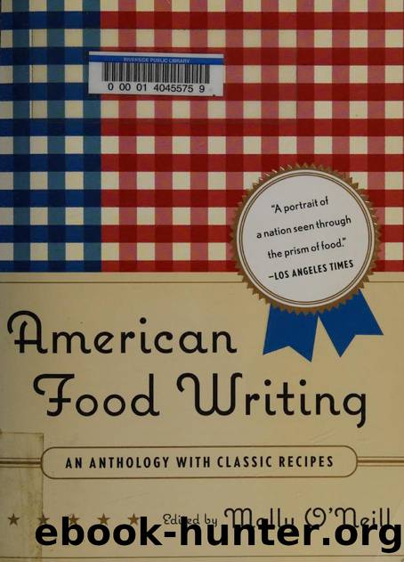 American food writing : an anthology with classic recipes by Molly ONeill