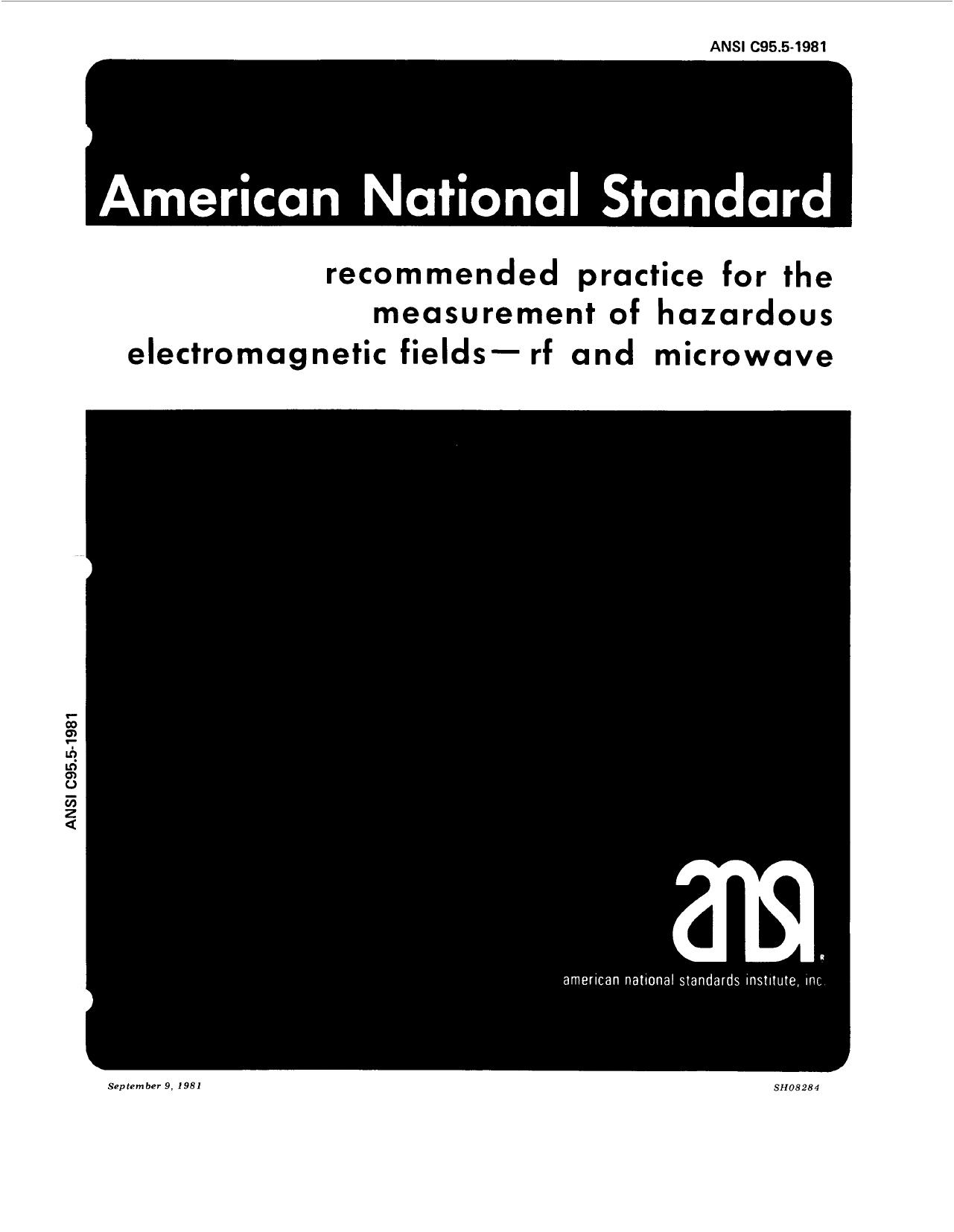 American national standard recommended practice for the measurement of hazardous electromagnetic fie - ANSI Std C95.5-1981 by IEEE