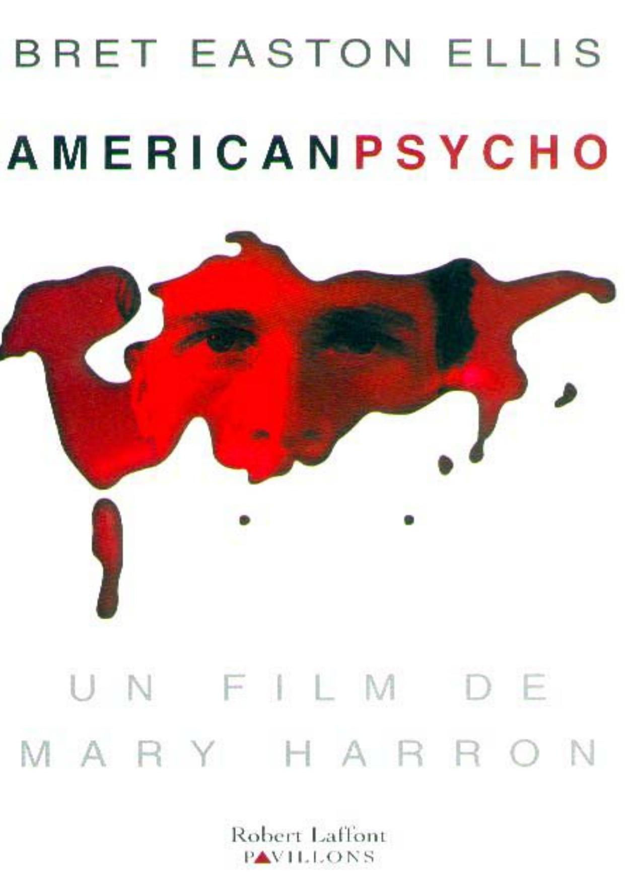 American psycho by Ellis Bret Easton