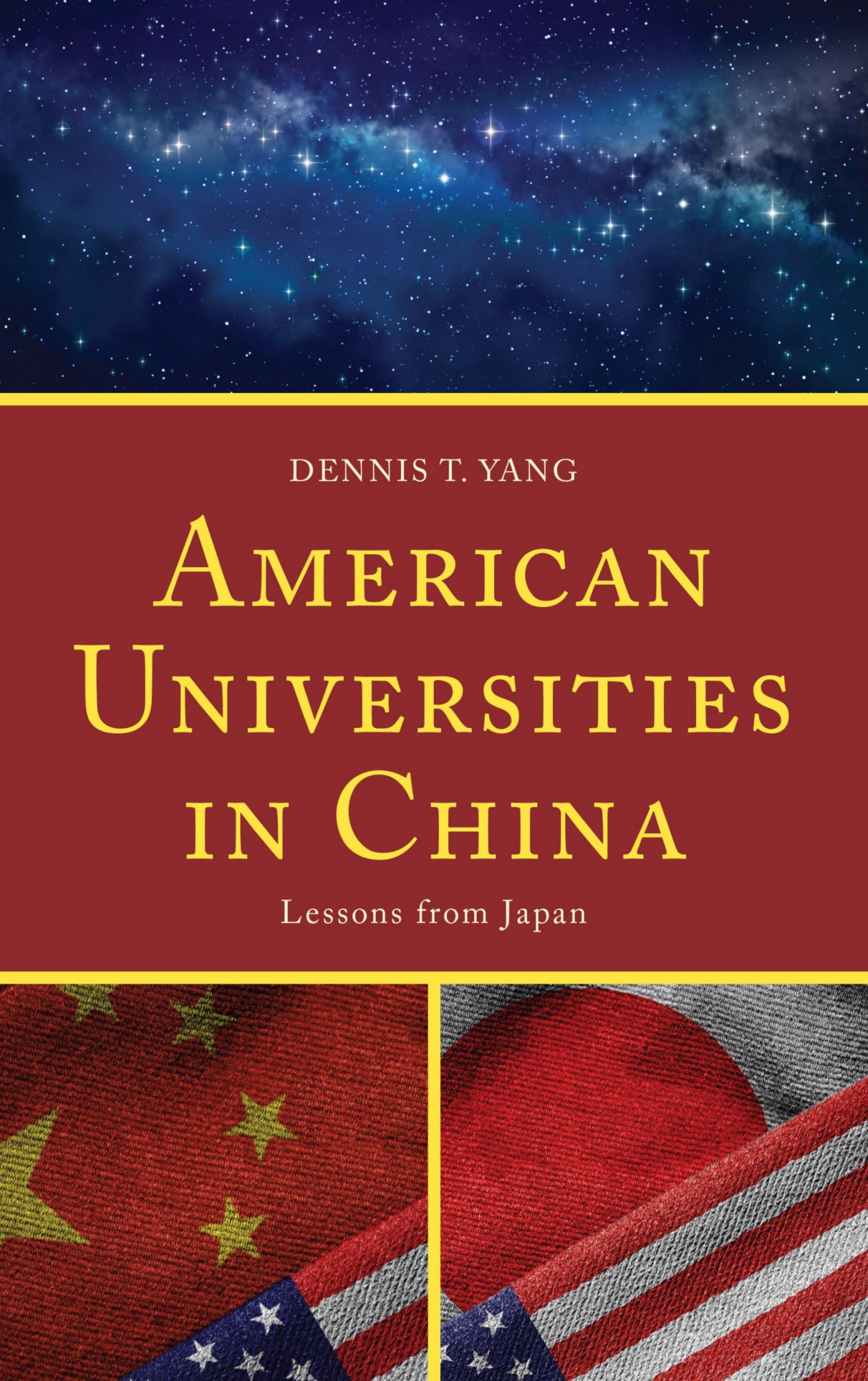 American universities in China: lessons from Japan by Yang Dennis T