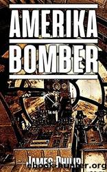 Amerika Bomber by James Philip