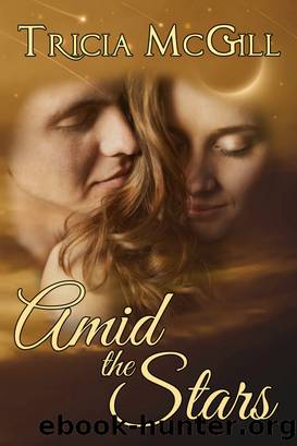 Amid the Stars by Tricia McGill