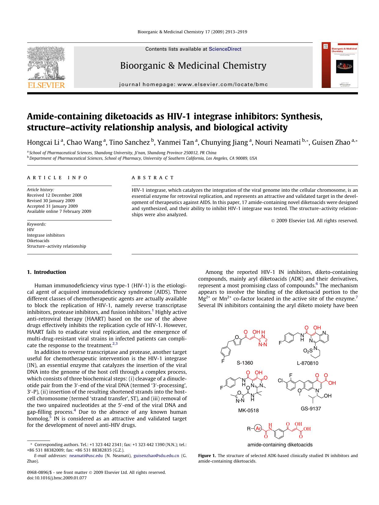 Amide-containing diketoacids as HIV-1 integrase inhibitors: Synthesis, structureâactivity relationship analysis, and biological activity by Hongcai Li; Chao Wang; Tino Sanchez; Yanmei Tan; Chunying Jiang; Nouri Neamati; Guisen Zhao