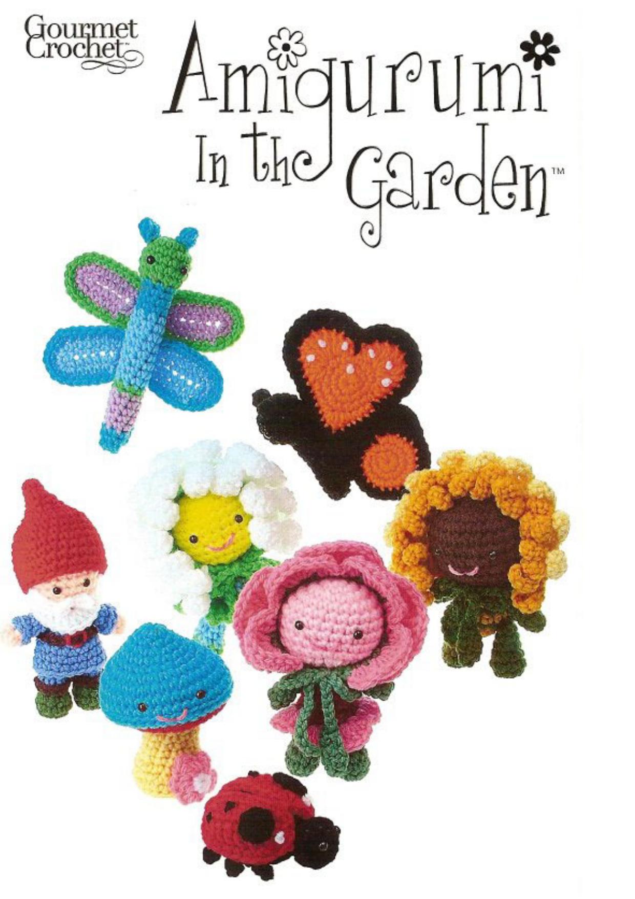 Amigurumi in the Garden - Gourmet Crochet by Untitled