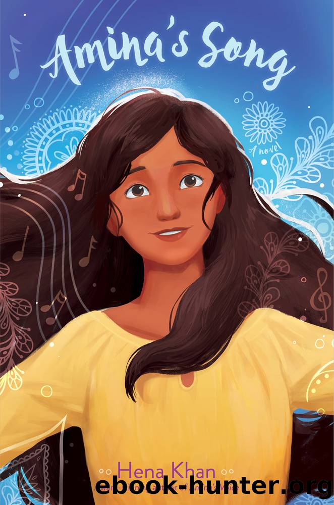 Amina's Song by Hena Khan