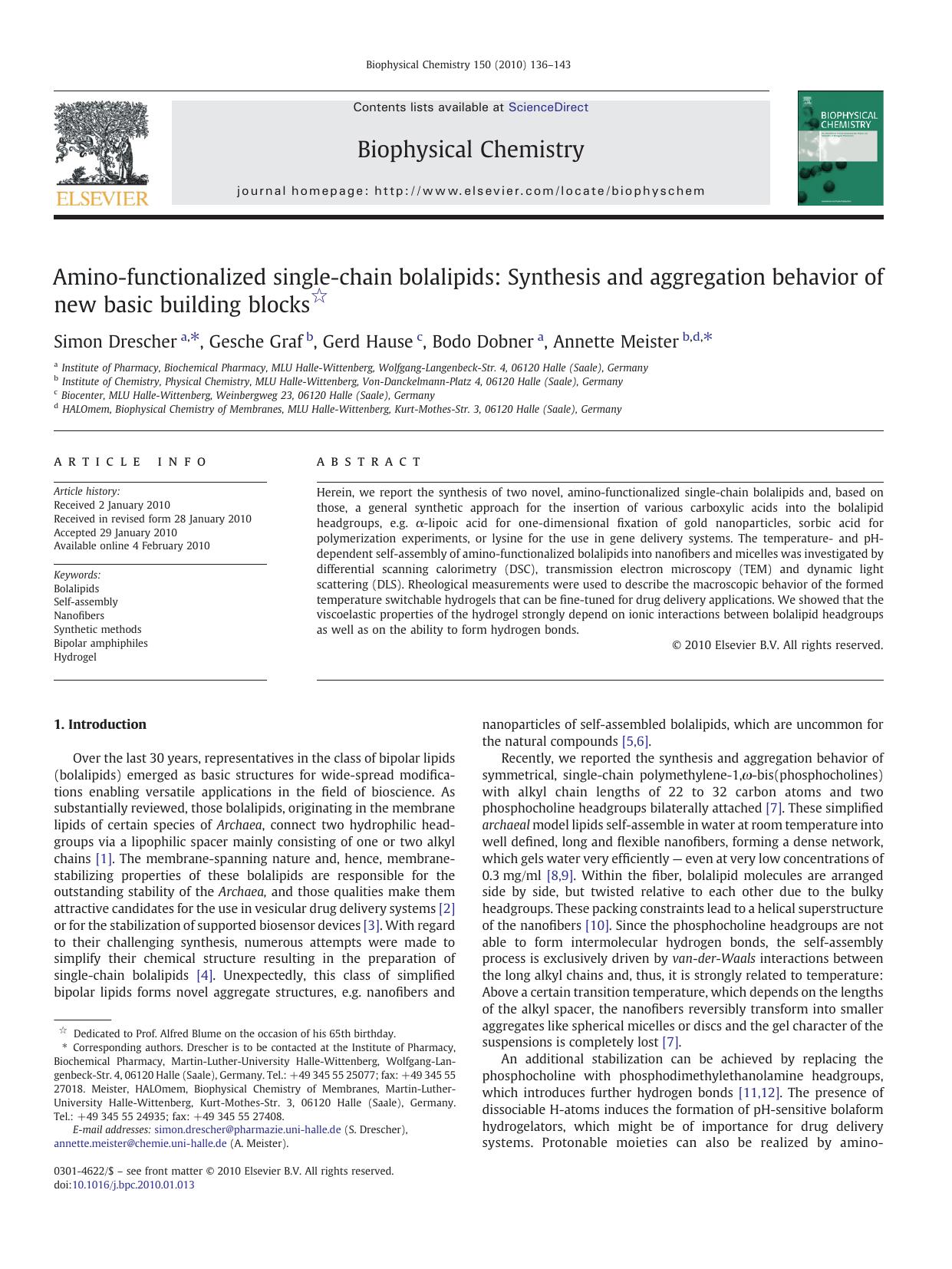 Amino-functionalized single-chain bolalipids: Synthesis and aggregation behavior of new basic building blocks by Simon Drescher; Gesche Graf; Gerd Hause; Bodo Dobner; Annette Meister