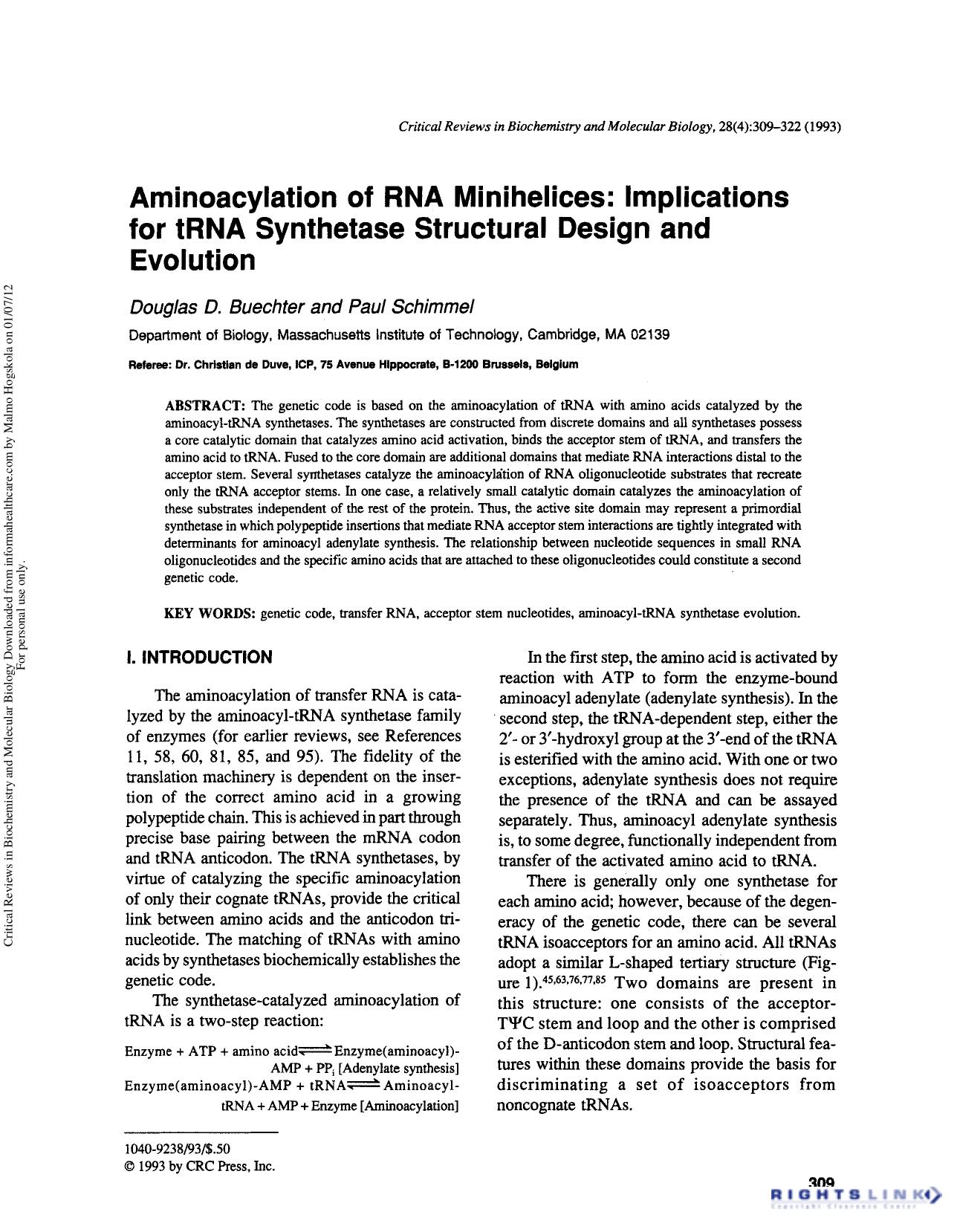 Aminoacylation of RNA Minihelices: Implications for tRNA Synthetase Structural Design and Evolution by Douglas D. Buechter Paul Schimmel & Christian de Duve