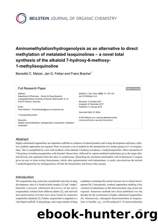 Aminomethylationhydrogenolysis as an alternative to direct methylation of metalated isoquinolines â a novel total synthesis of the alkaloid 7-hydroxy-6-methoxy-1-methylisoquinoline by Benedikt C. Melzer Jan G. Felber Franz Bracher