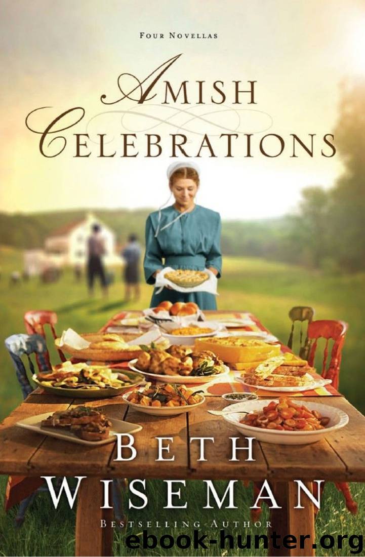 Amish Celebrations by Beth Wiseman