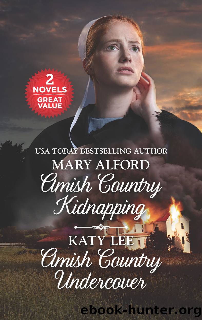 Amish Country Kidnapping and Amish Country Undercover by Mary Alford