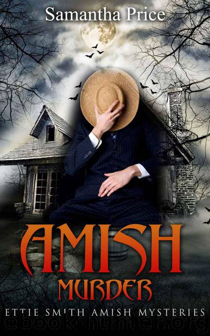 Amish Murder: Amish Mystery (Ettie Smith Amish Mysteries Book 2) by Price Samantha