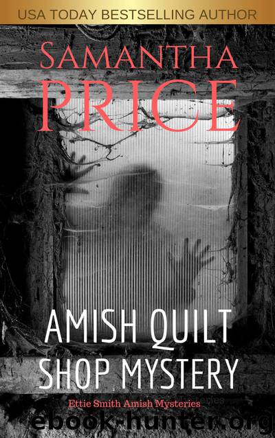 Amish Quilt Shop Mystery by Samantha Price