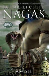 Amish Tripathi by 02 The Secret of the Nagas
