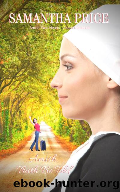 Amish Truth Be Told by Samantha Price