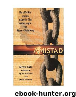 Amistad by Alex Pate