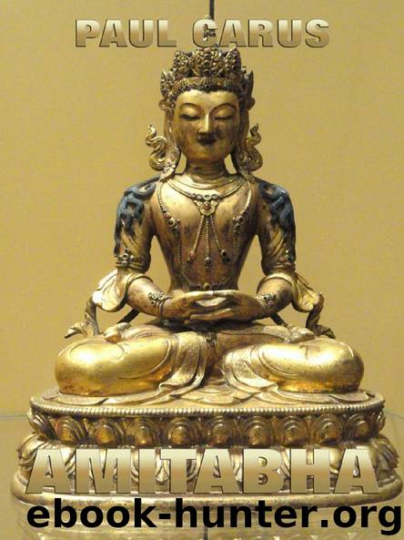 Amitabha - A Story Of Buddhist Theology by Paul Carus