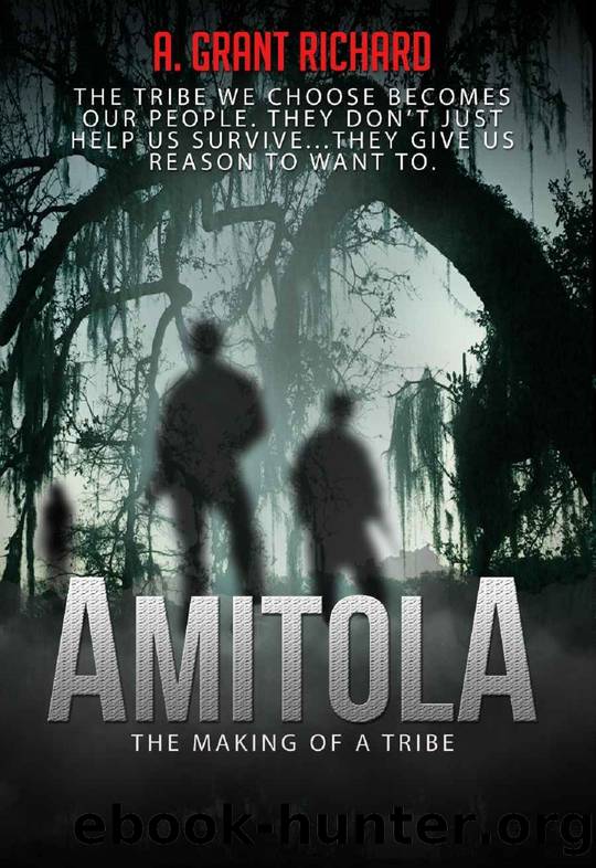 Amitola_The Making of a Tribe by A. Grant Richard
