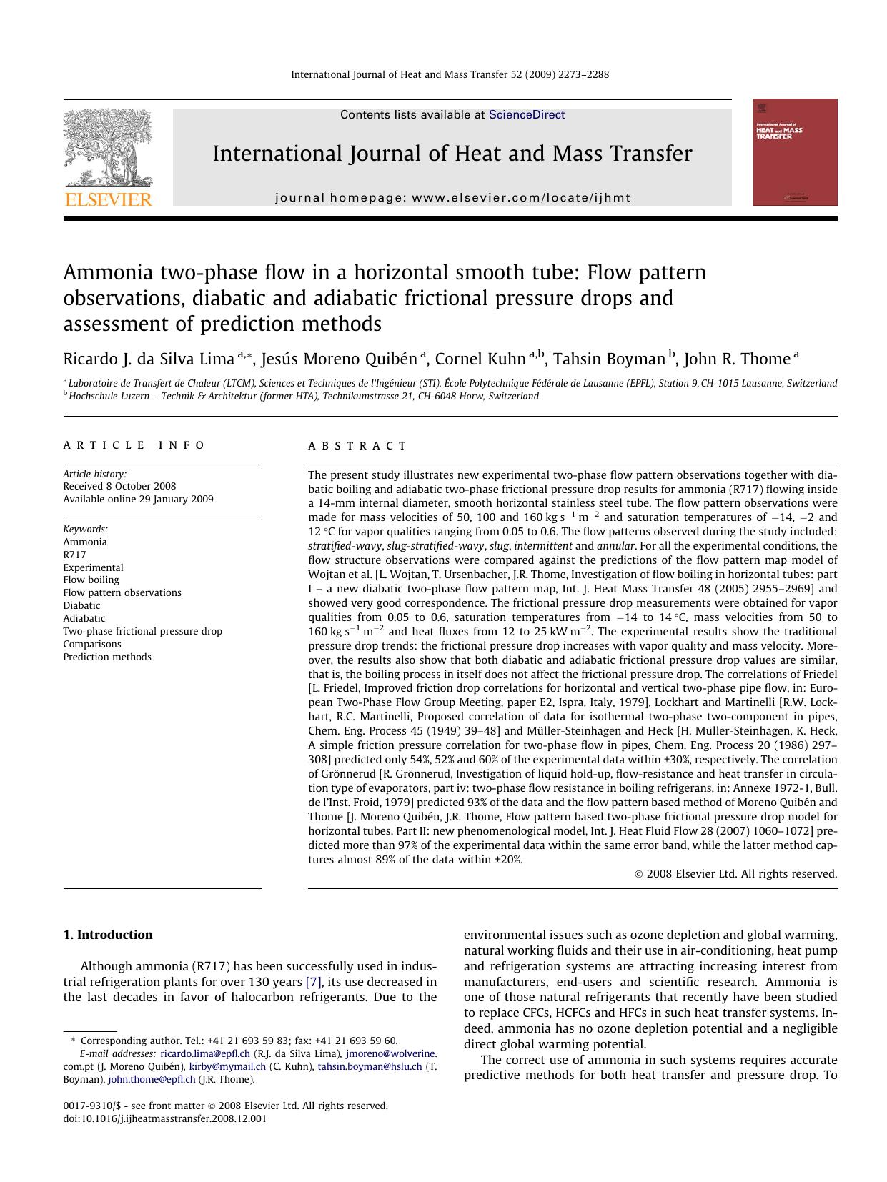 Ammonia two-phase flow in a horizontal smooth tube: Flow pattern observations, diabatic and adiabatic frictional pressure drops and assessment of prediction methods by Ricardo J. da Silva Lima; Jesús Moreno Quibén; Cornel Kuhn; Tahsin Boyman; John R. Thome