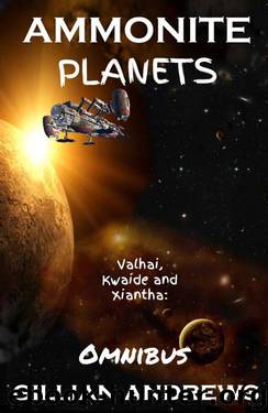 Ammonite Planets (Omnibus): Ammonite Galaxy #1-3 by Gillian Andrews
