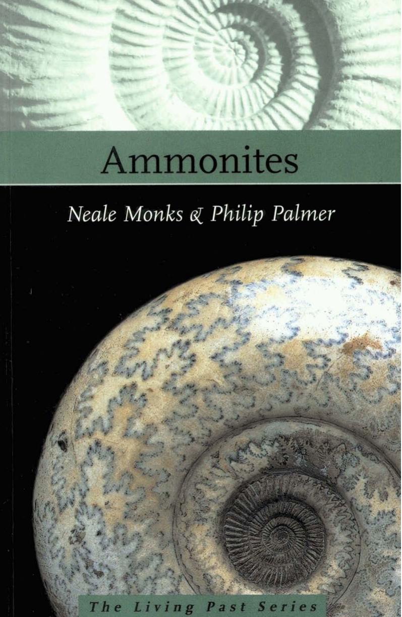 Ammonites. London: The Natiral History Museum. 159 p by Monks N. Palmer P