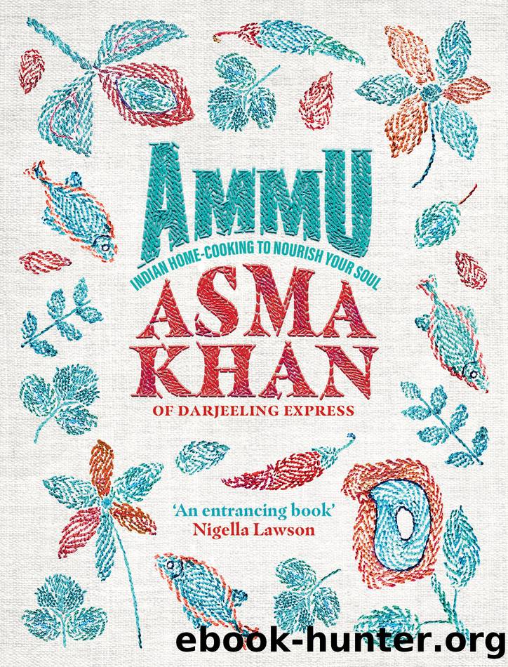 Ammu by Asma Khan