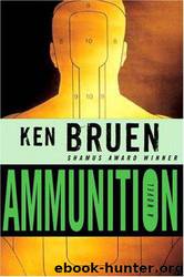 Ammunition by Bruen Ken