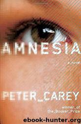 Amnesia by Carey Peter