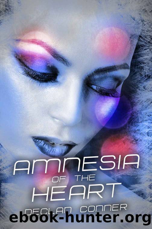 Amnesia of the Heart by Declan Conner