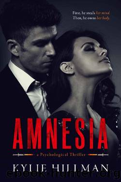 Amnesia: a psychological thriller by Kylie Hillman