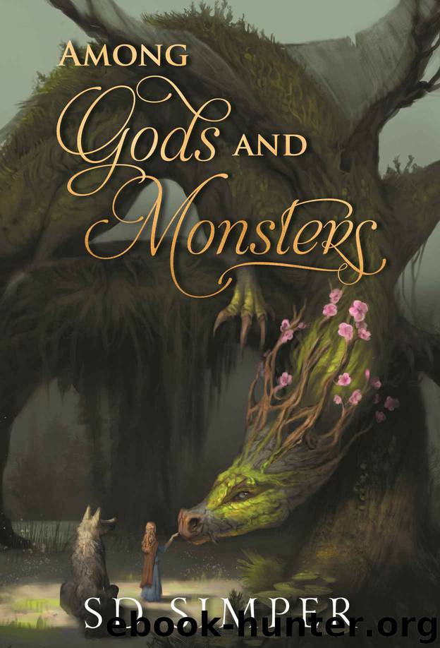 Among Gods and Monsters by S D Simper
